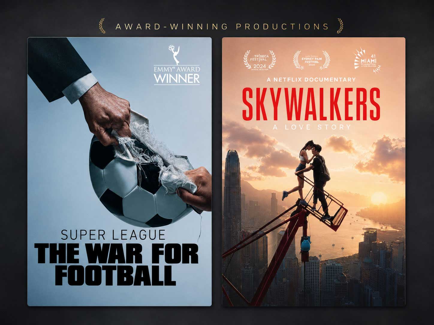 Award Winning Productions — Skywalkers & Super League